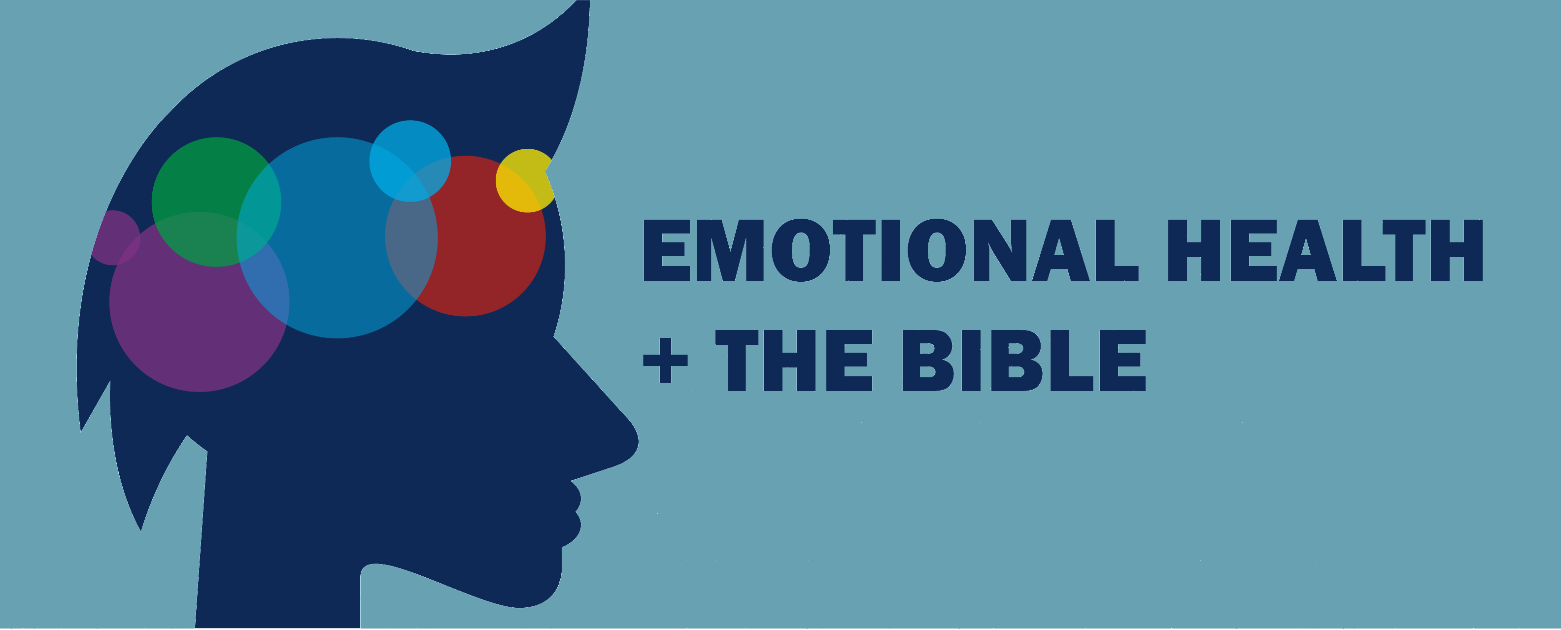 Emotional Health + the Bible